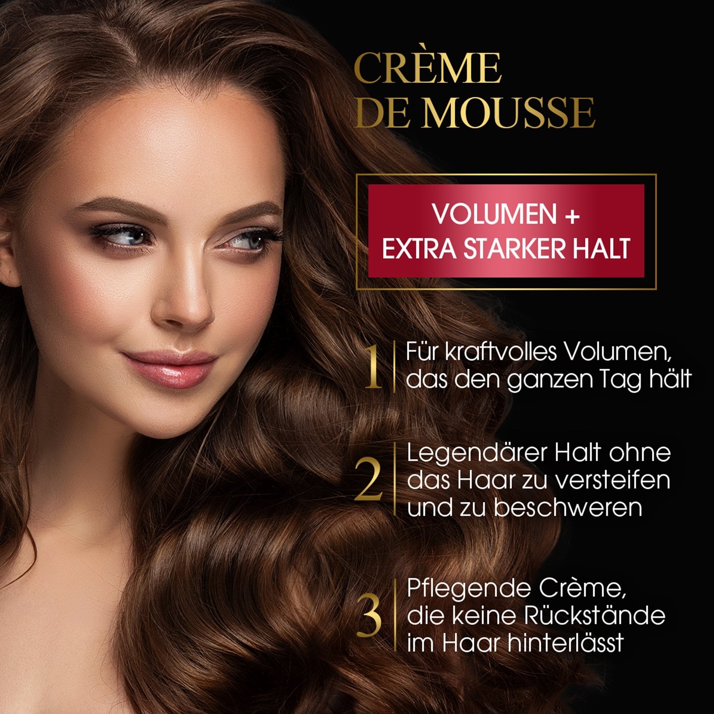 Creme de Mousse - Volumen und extra starker Halt